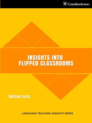 cover image of Insights into Flipped Classrooms